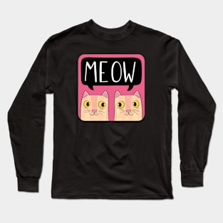 Meow Cats Long Sleeve T-Shirt